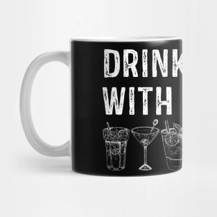 Drinks well with others Mug